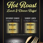 SATURDAY DINNER AND SUNDAY LUNCH HOT ROAST BUFFET AT THE GLASSHOUSE @ THE PRESTIGE HOTEL PENANG